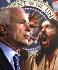 After rejecting the endorsements of John Hagee and Rod Parsley, John McCain rejected the endorsement of Jesus Christ.