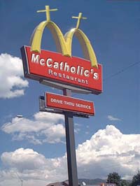 Artist's rendition of the new McCatholic's sign to adorn the front of every McCatholic's location.